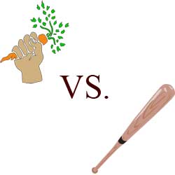 Carrot vs. Stick